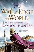 E-Book (epub) Wall at the Edge of the World von Damion Hunter