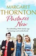 E-Book (epub) Pastures New von Margaret Thornton
