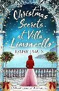 Kartonierter Einband Christmas Secrets at Villa Limoncello von Daisy James