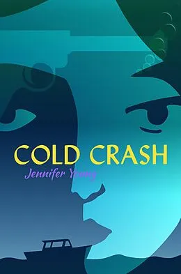 E-Book (epub) Cold Crash von Jennifer Young