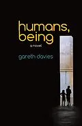 E-Book (epub) Humans, Being von Gareth Davies
