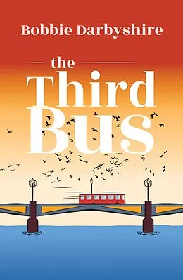 E-Book (epub) The Third Bus von Bobbie Darbyshire