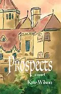 E-Book (epub) Prospects von Kate Wilson