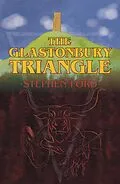 E-Book (epub) The Glastonbury Triangle von Stephen Ford