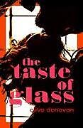 Couverture cartonnée The Taste of Glass de Clive Donovan