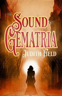 E-Book (epub) The Sound of Gematria von Judith Field