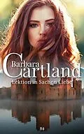 E-Book (epub) Lektion in Sachen Liebe von Barbara Cartland
