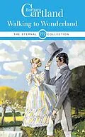 E-Book (epub) Walking to Wonderland von Barbara Cartland