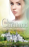 E-Book (epub) Ein Amerikaner in London von Barbara Cartland