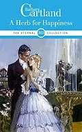 E-Book (epub) A Herb for Happiness von Barbara Cartland