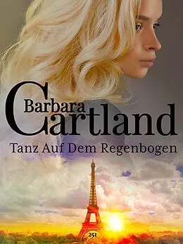 E-Book (epub) Tanz auf dem Regenbogen von Barbara Cartland