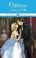 E-Book (epub) A Kiss Of Silk von Barbara Cartland