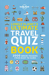 Couverture cartonnée Lonely Planet's Ultimate Travel Quiz Book de Lonely Planet