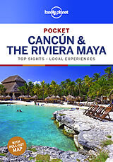 Couverture cartonnée Lonely Planet Pocket Cancun & the Riviera Maya de Lonely Planet, Bartlett Ray, Ashley Harrell