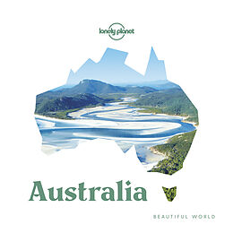 Livre Relié Lonely Planet Beautiful World Australia de Lonely Planet