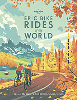 Kartonierter Einband Lonely Planet Epic Bike Rides of the World von Lonely Planet