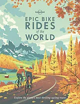 Kartonierter Einband Lonely Planet Epic Bike Rides of the World von Lonely Planet