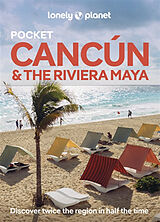 Kartonierter Einband Lonely Planet Pocket Cancun & the Riviera Maya von Lonely Planet, Regis St Louis, Vorhees Mara