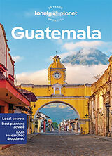 Kartonierter Einband Lonely Planet Guatemala von Ray Bartlett, Lucas Vidgen