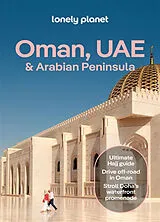 Kartonierter Einband Lonely Planet Oman, UAE & Arabian Peninsula von Tharik Hussain, Jade Bremner, Orlando Crowcroft