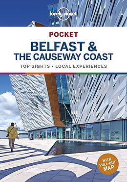 Couverture cartonnée Lonely Planet Pocket Belfast &amp; the Causeway Coast de Isabel Albiston