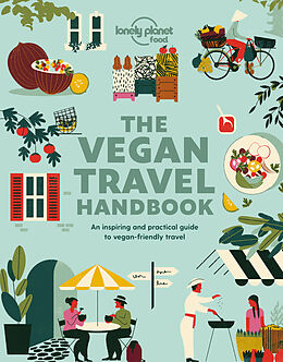 Broschiert The vegan travel handbook : an inspiring and practical guide to vegan-friendly travel von Food