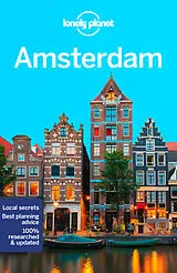Kartonierter Einband Lonely Planet Amsterdam von Lonely Planet, Catherine Le Nevez, Kate Morgan