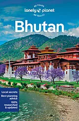 Kartonierter Einband Lonely Planet Bhutan von Lonely Planet, Mayhew Bradley, Lindsay Fegent-Brown