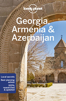 Broché Georgia, Armenia & Azerbaijan de Lonely Planet, Masters Tom, Joel Balsam