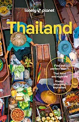 Kartonierter Einband Lonely Planet Thailand von David Eimer, Amy Bensema, Chawadee Nualkhair