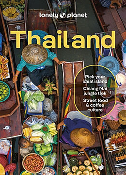 Couverture cartonnée Lonely Planet Thailand de David Eimer, Amy Bensema, Chawadee Nualkhair