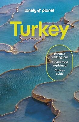 Kartonierter Einband Lonely Planet Turkiye von Lonely Planet, Ömercan Kaçar, Mark Elliott