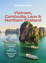 Kartonierter Einband Lonely Planet Vietnam, Cambodia, Laos & Northern Thailand von Lonely Planet, Eimer David, Matt Blomberg