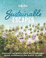 Livre Relié Lonely Planet Sustainable Escapes de 