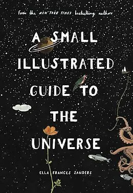 E-Book (epub) A Small Illustrated Guide to the Universe von Ella Frances Sanders