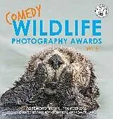 Fester Einband Comedy Wildlife Photography Awards Vol. 3 von Paul Joynson-Hicks & Tom Sullam