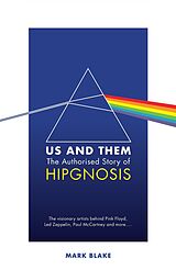 eBook (epub) Us and Them: The Authorised Story of Hipgnosis de Mark Blake