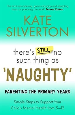 Couverture cartonnée There's Still No Such Thing As 'Naughty' de Kate Silverton