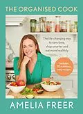 E-Book (epub) The Organised Cook von Amelia Freer
