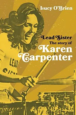 E-Book (epub) Lead Sister: The Story of Karen Carpenter von Lucy O'Brien