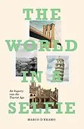 E-Book (epub) The World in a Selfie von Marco D'Eramo