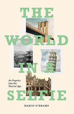 E-Book (epub) The World in a Selfie von Marco D'Eramo
