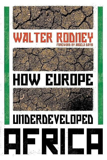How Europe Underdeveloped Africa