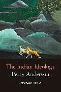 Kartonierter Einband The Indian Ideology von Perry Anderson