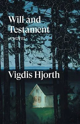 E-Book (epub) Will and Testament von Vigdis Hjorth