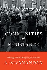 E-Book (epub) Communities of Resistance von Ambalavaner Sivanandan
