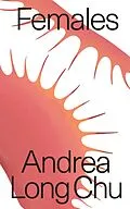 E-Book (epub) Females von Andrea Long Chu
