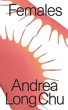 E-Book (epub) Females von Andrea Long Chu
