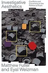 Kartonierter Einband Investigative Aesthetics von Matthew Fuller, Eyal Weizman