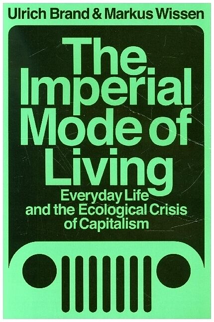 The Imperial Mode of Living